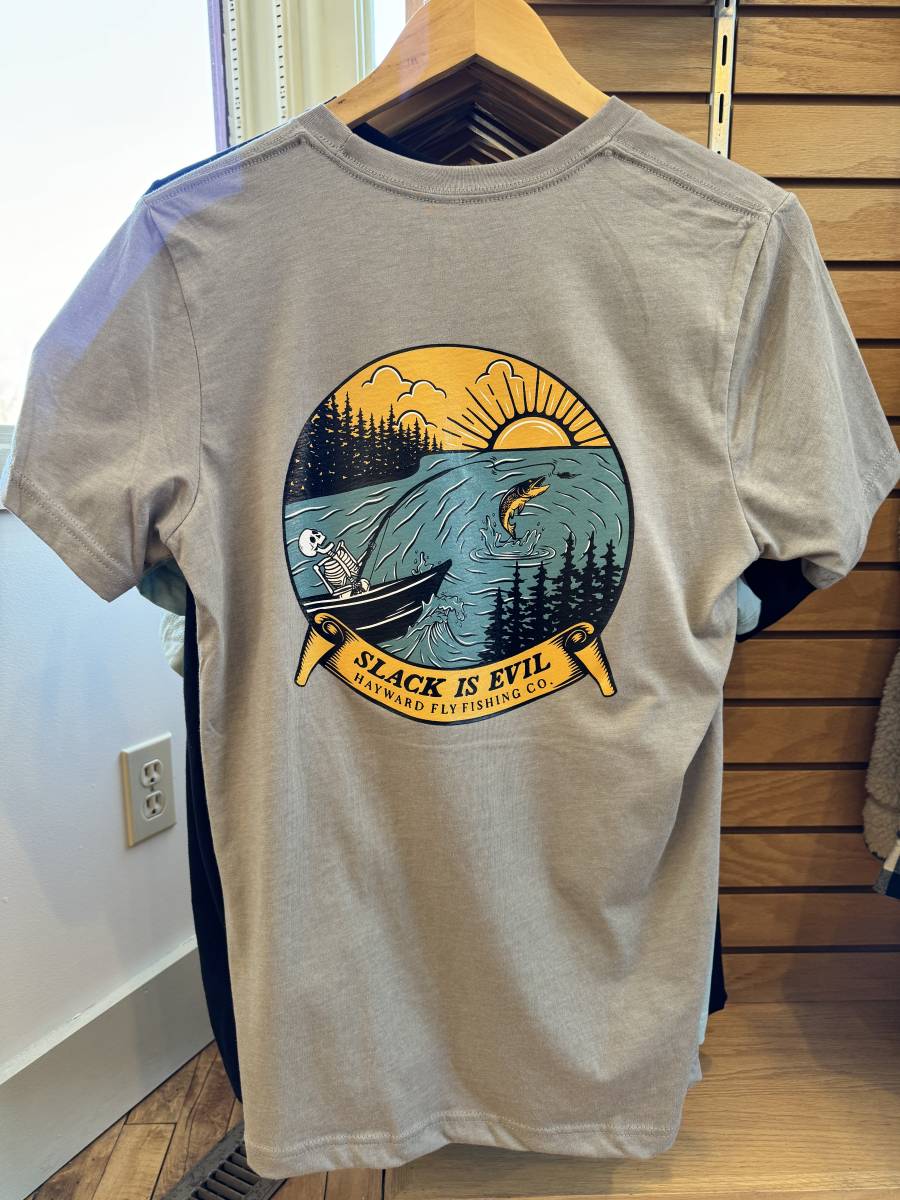 Slack is Evil T-Shirt  Hayward Fly Fishing Company